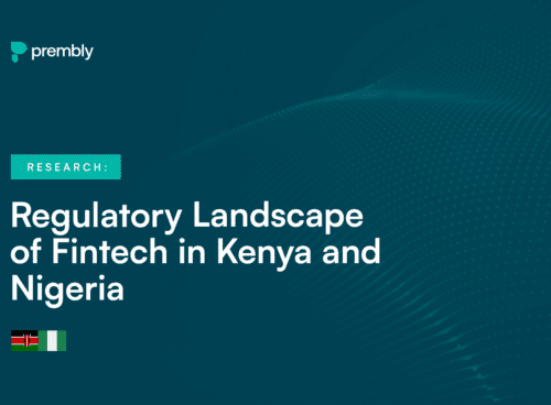 Prembly Regulatory Landscape of Fintech in Kenya and Nigeria