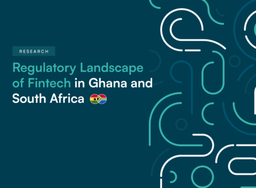 Regulations for Fintechs In Ghana and South Africa