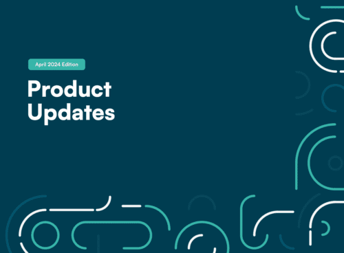 April product updates