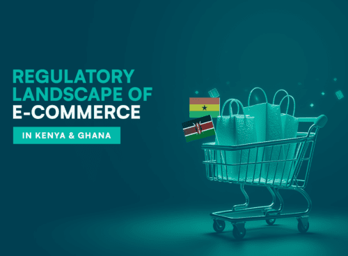 Regulatory Landscape of the E commerce Sector In Kenya and Ghana Prembly